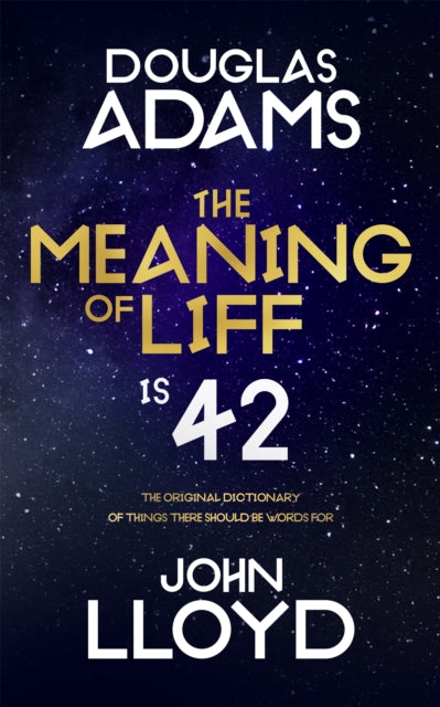 Meaning of Liff, The Original Dictionary Of Things There Should Be Words For 9781035051458 Douglas Adams