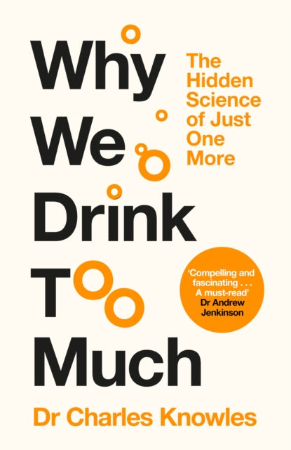 Book cover of: Why We Drink Too Much