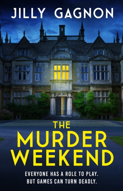 Book cover of: Murder Weekend. By: Jilly Gagnon