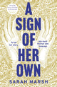Book cover of: Sign of Her Own. By: Sarah Marsh