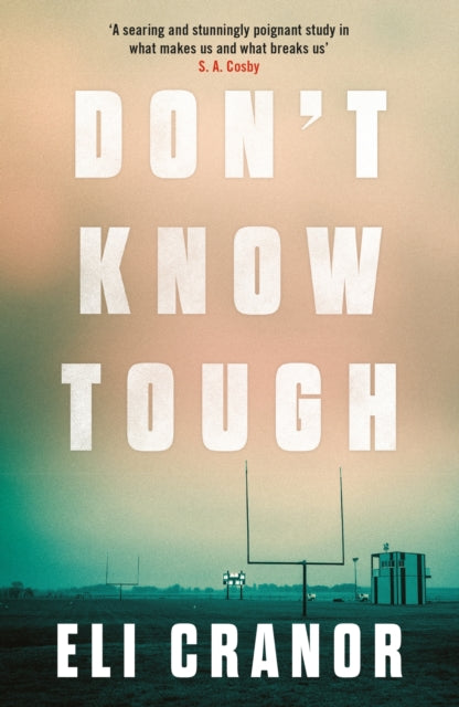 Book cover of: Don't Know Tough. By: Eli Cranor
