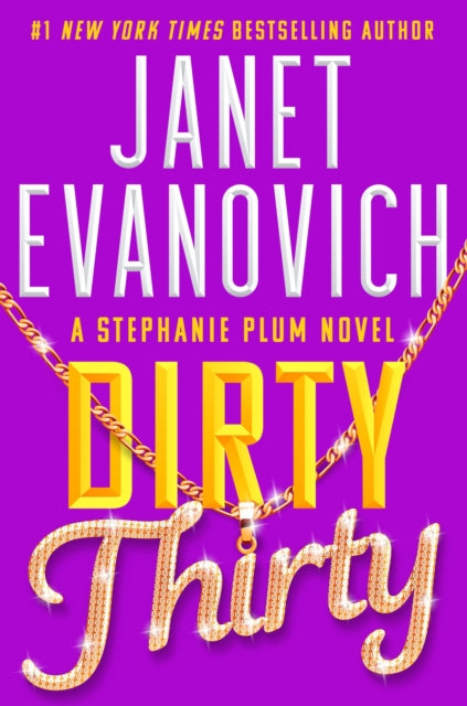 Book cover of: Dirty Thirty. By: Janet Evanovich