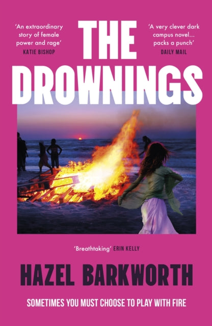 Drownings, dark rivalries and darker legacies entwine in this addictive and gripping campus novel 9781035409549 Hazel Barkworth