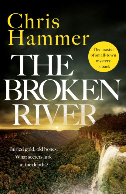 Broken River, the page-turning new mystery from the award-winning author of Scrublands 9781035410774 Chris Hammer