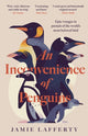 Inconvenience of Penguins: Epic voyages in pursuit of the world's most beloved bird 9781035413126 Jamie Lafferty