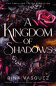 Book cover of: Kingdom of Shadows. By: Rina Vasquez