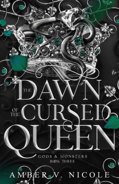 Dawn of the Cursed Queen, The latest sizzling, dark romantasy book in the Gods & Monsters series! 9781035414567 Amber V. Nicole