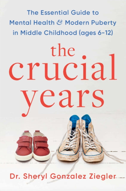 Book cover of: Crucial Years. By: Sheryl Gonzalez Ziegler
