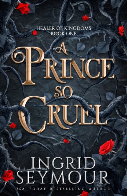 Book cover of: Prince So Cruel. By: Ingrid Seymour