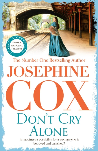 Book cover of: Don't Cry Alone. By: Josephine Cox