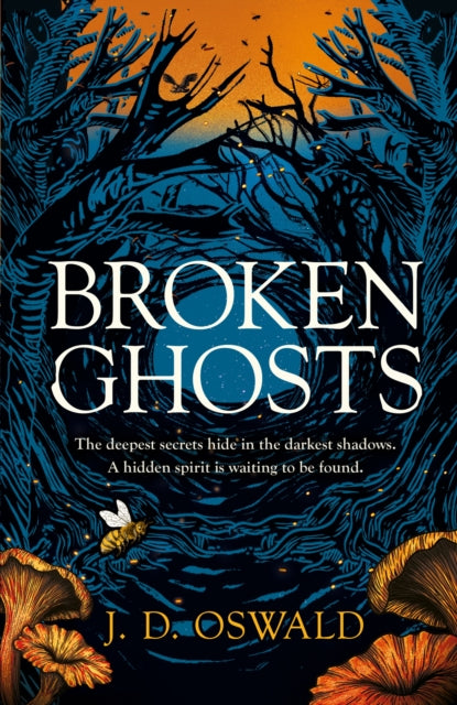 Book cover of: Broken Ghosts. By: J. D. Oswald