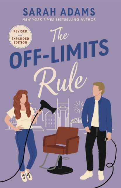 Off-Limits Rule, An EXTENDED edition rom-com from the author of the TikTok sensation THE CHEAT SHEET! 9781035419326 Sarah Adams