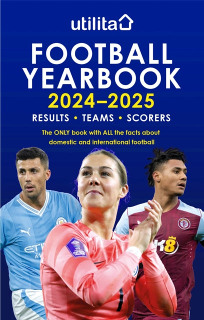 Book cover of: Utilita Football Yearbook 2024-2025. By: Headline