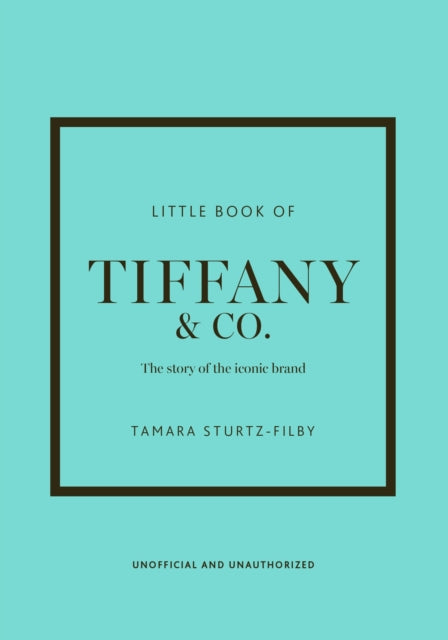 Book cover of: Little Book of Tiffany & Co.. By: Tamara Sturtz-Filby