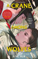 Book cover of: Crane Among Wolves. By: June Hur