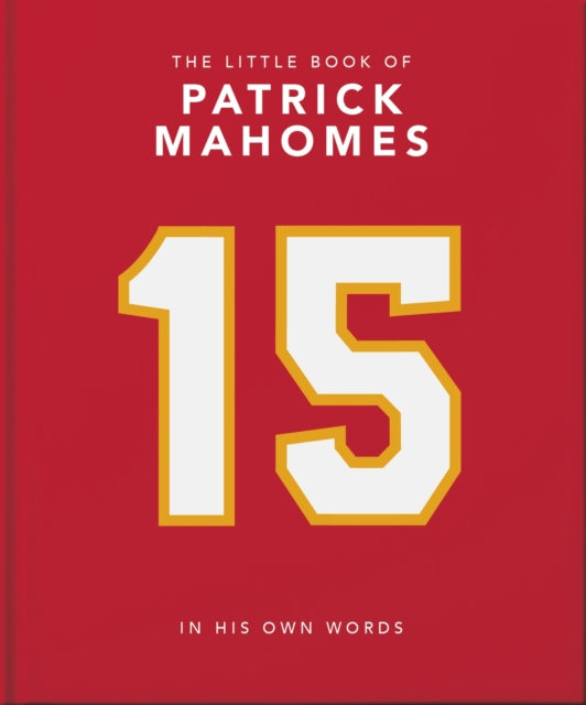 Book cover of: Little Book of Patrick Mahomes. By: Orange Hippo!