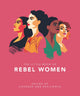 Little Book of Rebel Women, Voices of courage and resilience 9781035422371 Orange Hippo!