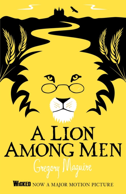 Book cover of: Lion Among Men. By: Gregory Maguire
