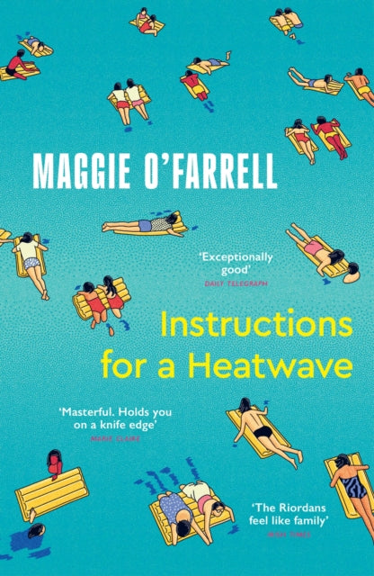 Instructions for a Heatwave, The Sunday Times Bestseller from the Author of Hamnet 9781035430109 Maggie O'Farrell
