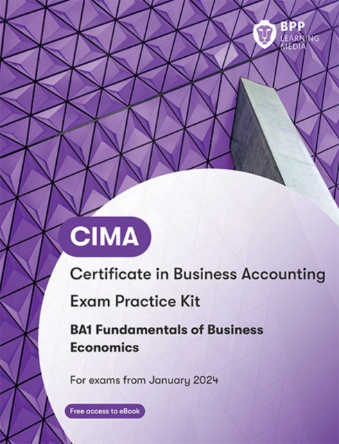 Book cover of: CIMA BA1 Fundamentals of Business Economics. By: BPP Learning Media