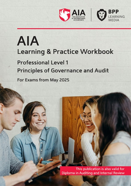 Book cover of: AIA Principles of Governance and Audit. By: BPP Learning Media