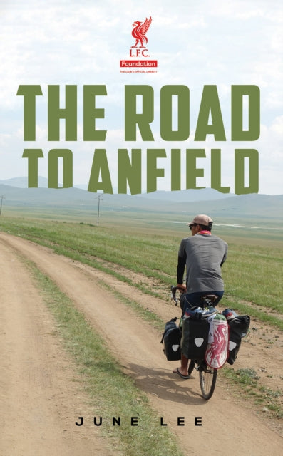 Book cover of: Road to Anfield. By: June Lee