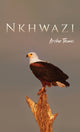 Book cover of: Nkhwazi