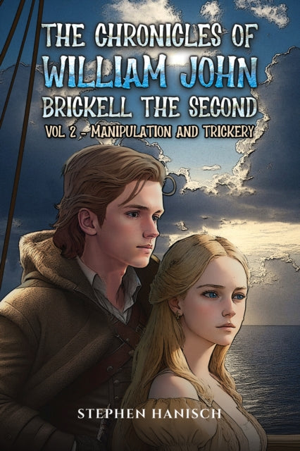 Book cover of: Chronicles of William John Brickell the Second