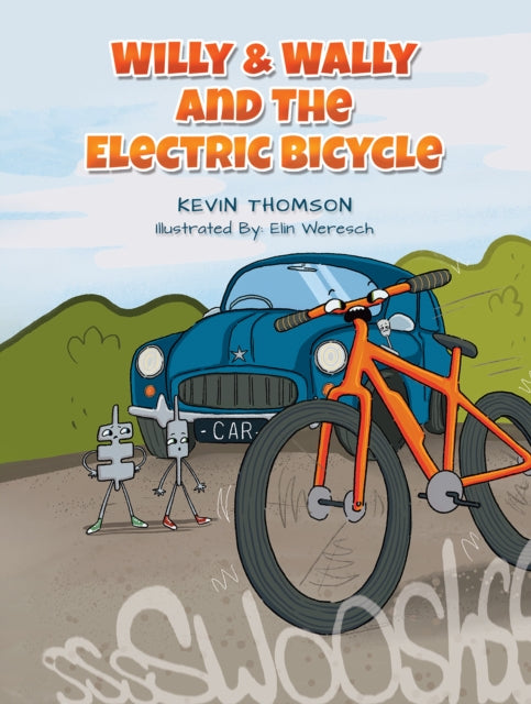 Book cover of: Willy & Wally and the Electric Bicycle