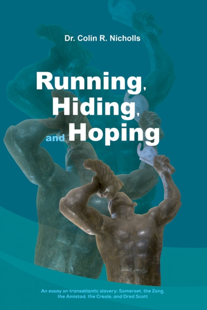 Book cover of: Running, Hiding, and Hoping