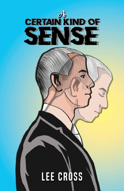 Book cover of: Certain Kind of Sense