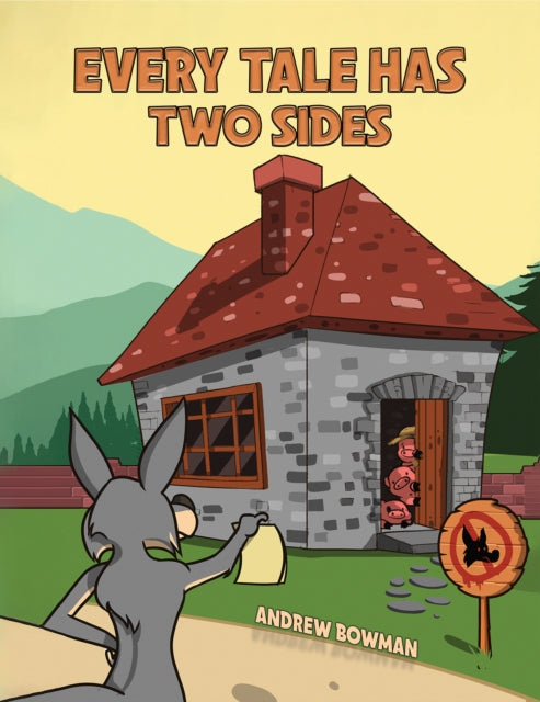 Book cover of: Every Tale Has Two Sides. By: Andrew Bowman