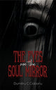 Book cover of: Eyes Are the Soul Mirror