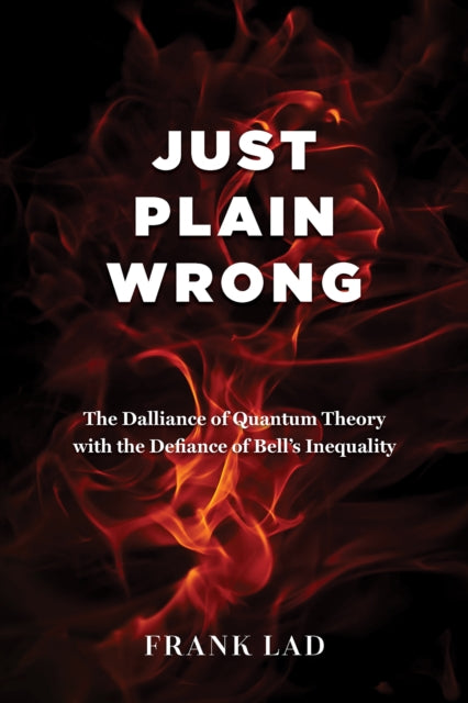 Book cover of: Just Plain Wrong. By: Frank Lad