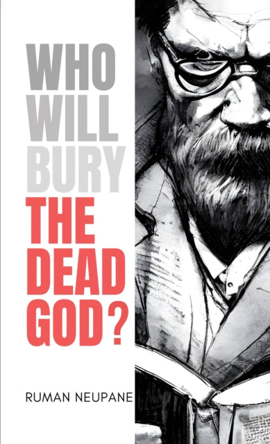 Book cover of: Who Will Bury The Dead God?