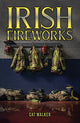 Book cover of: Irish Fireworks