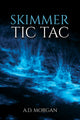 Book cover of: Skimmer – Tic Tac