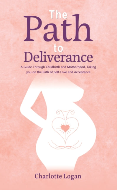 Book cover of: Path to Deliverance. By: Charlotte Logan
