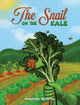 Book cover of: Snail on the Kale. By: Annabelle Materna