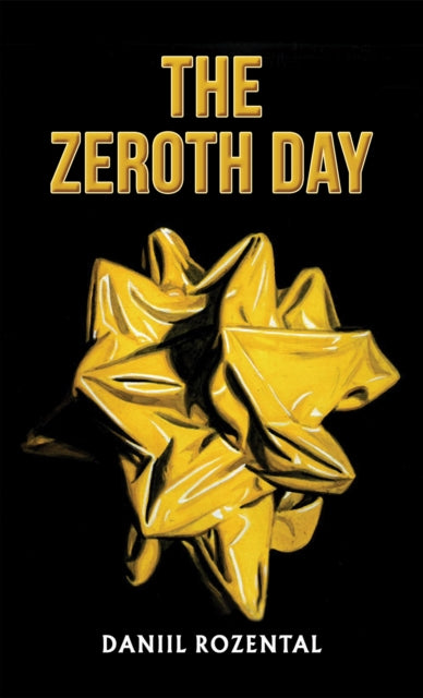 Book cover of: Zeroth Day. By: Daniil Rozental