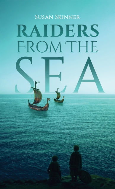 Book cover of: Raiders From the Sea. By: Susan Skinner