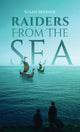 Book cover of: Raiders From the Sea. By: Susan Skinner