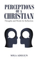 Book cover of: Perceptions of a Christian