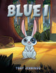Book cover of: Blue I. By: Tony Jennings