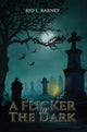 Book cover of: Flicker in the Dark