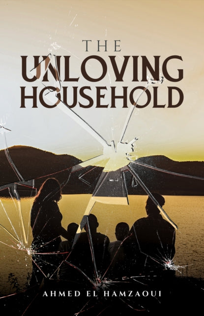 Book cover of: Unloving Household