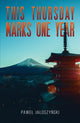 Book cover of: This Thursday Marks One Year