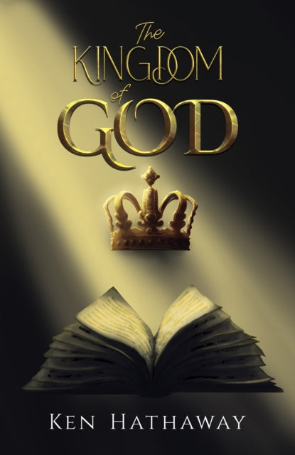 Book cover of: Kingdom of God. By: Ken Hathaway