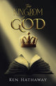 Book cover of: Kingdom of God. By: Ken Hathaway