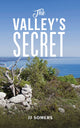 Book cover of: Valley's Secret. By: JJ Somers